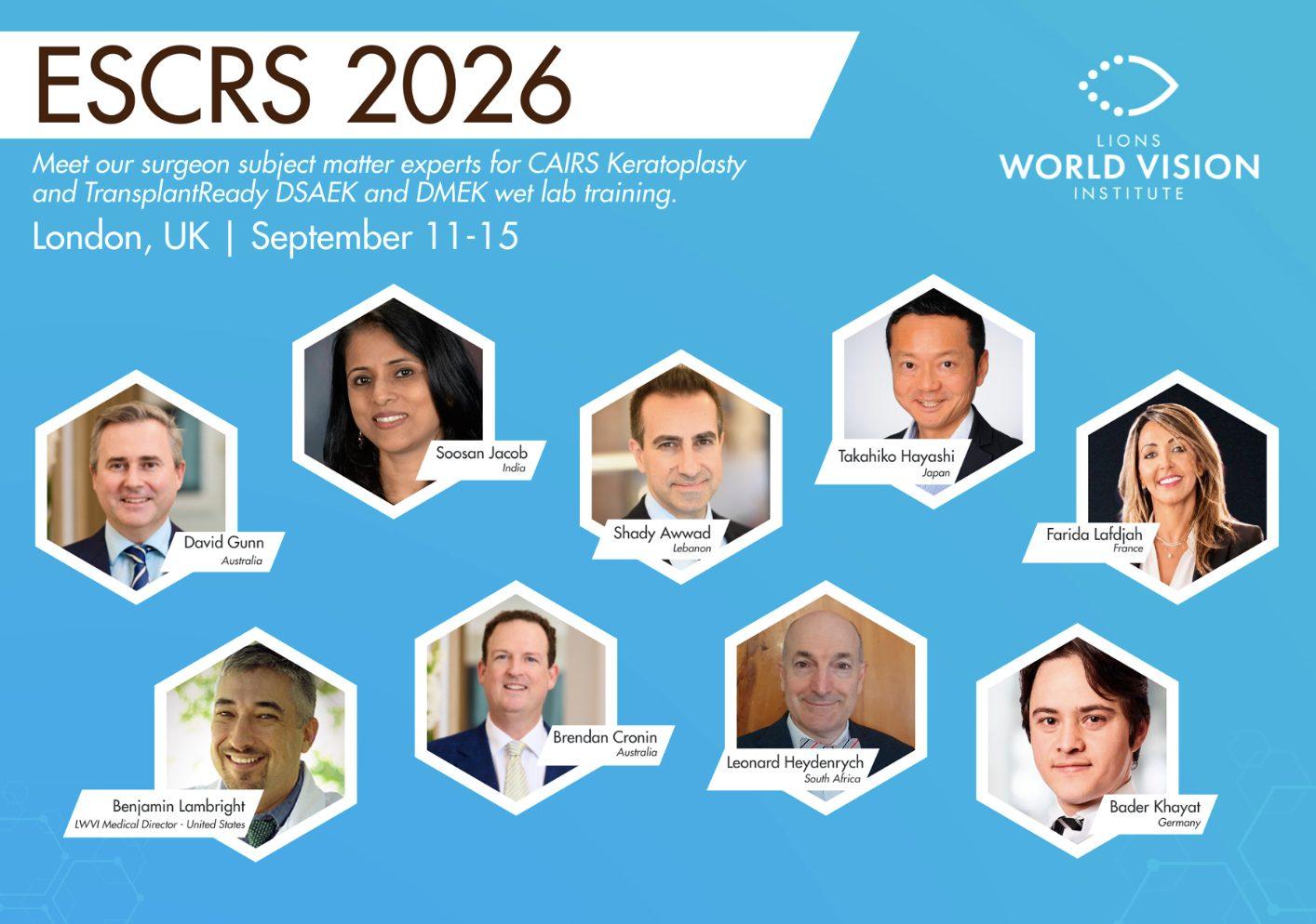 Lions World Vision Institute poster for ESCRS 2026 in London, September 11-15, featuring its CAIRS surgeon faculty including Dr David Gunn and Dr Brendan Cronin.